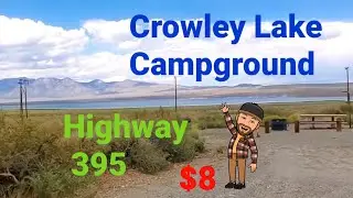 Camping Crowley Lake Campground Tour & Info Highway 395 Near Mammoth