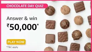 Amazon Chocolate Day Quiz Answers Today Win 50000 Pay Balance