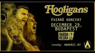 Hooligans évzáró koncert - 2022. december 29. - Budapest, BARBA NEGRA