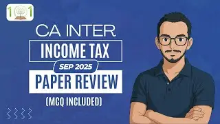 Direct Tax Paper Solution & Review | CA INTER | SEP 2025