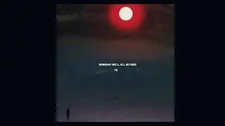 SOMEDAY WE'LL ALL BE FREE OG | Kanye West LEAK