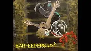 UPYOURS RECORDS LIVE presents: THE BARFEEDERS