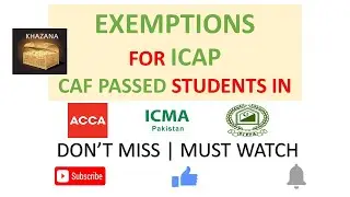 Exemptions for ICAP - CA STUDENTS  by ACCA | ICMAP | PIPFA