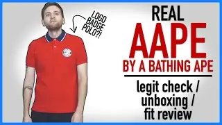 Рубашка поло LEGIT AAPE | Как отличить + обзор распаковки и посадки!
