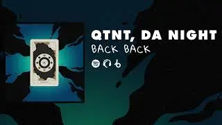 QTNT, Da Night - Back Back [Sweek Records]
