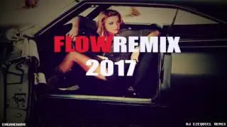enganchado de flowremix 2017