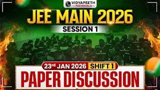 JEE Main 2026 (Session 1) LIVE Paper Discussion 🔥 | Shift 1 - 23rd Jan 2026 ⚡