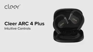 Cleer ARC4 Plus Intuitive Controls