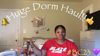 Big College Dorm Haul | Freshman | BC23|