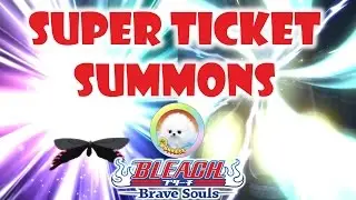 Bleach Brave Souls: TICKET SUMMONS GALORE /w Nitrostorm ft. 5STAR PULL & 4STAR ACCS