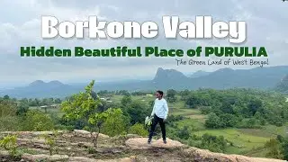 Borkone Valley , Treking | Hidden Place of Purulia | Birthday Special | Most Beautiful Place