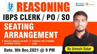 IBPS CLERK /PO/SO 2021 || SEATING ARRANGEMENT PRACTICE SESSION || Umesh Sutar