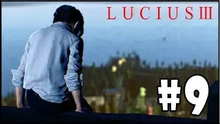 Lucius 3 - Walkthrough - Part 9 - Sooner or Later, They All Turn (PC HD) [1080p60FPS]