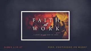 LIVE: Commission Church | Faith at Work | James 1:19-27