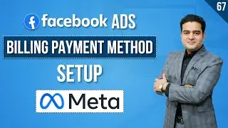 Facebook Ads Payment Setup Tutorial: How to Add Payment Method and Billing Settings