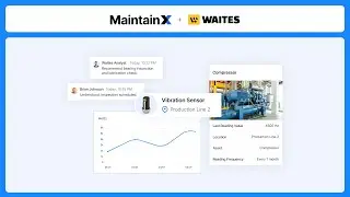Waites + MaintainX Integration | Connect Predictive Insights to Frontline Work Execution