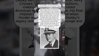 Samuel Dealey &ndash; The U.S. Navy&rsquo;s Most Decorated Submarine Commander of WWII