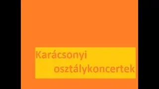 Karácsonyi osztálykoncertek