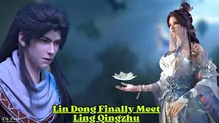 Lin Dong Finally Meet Ling Qingzhu | Martial Universe | Wu Dong Qian Kun | @ManhwaTown