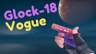 Glock-18 Vogue | |  Skin Showcase