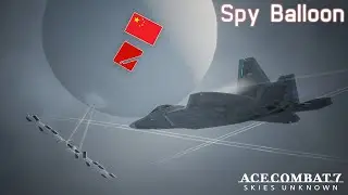 Chinese Spy Balloon Incident - Ace Combat 7 Mod