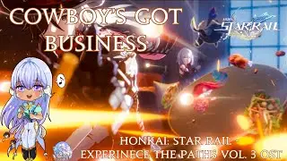 Honkai: Star Rail - Cowboy's Got Business 1 Hour OST Loop