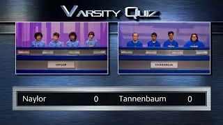 Varsity Quiz | Silver League All-Star: Naylor vs Tannenbaum