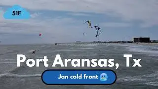 Winter Northern Front Hits Port Aransas! Epic Session &ndash; Kites, Wings, E-Foil & Side-Lined Beers