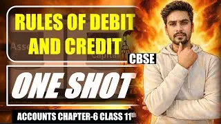 Rules of debit and credit | One shot | class 11th | CBSE | chapter -6 | #tsgrewal #dkgoyal #cbse 
