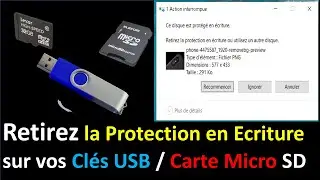 COMMENT RETIRER LA PROTECTION EN ECRITURE SUR SA CLE USB/CARTE MICRO SD