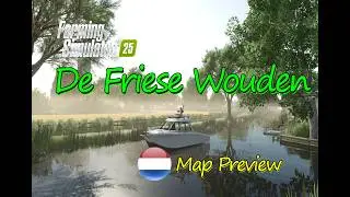 De Friese Wouden Map Mod preview:The Netherlands Countryside Adventure|Map Tour|Farming Simulator 25