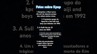 Fatos sobre Kpop #kpop #fypシ゚ #fatos #shorts #viral #nflopapfvr #fyy #idols