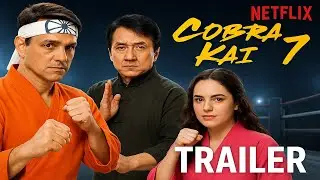Cobra Kai Season 7 Official Trailer (2026) &ndash; Shocking Twists & Latest News