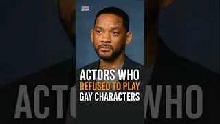 Actors Refused to Play Gay Characters #shorts