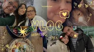 VUELVO a Chile después de 2 años  🇨🇱 