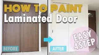 DIY - How to Paint Laminated Door　Step-by-step Guide　EASY 4 STEP