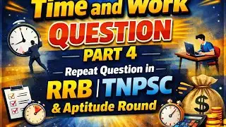 Time and Work Aptitude | 5 Hard Questions with Explanation | Part 4 | RRB TNPSC SSC