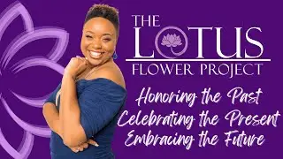 A Story of Resilience | Inside the Lotus Flower Project