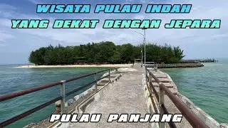 PULAU PANJANG, WISATA PULAU INDAH YANG DEKAT DENGAN JEPARA