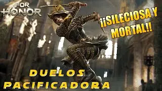 ¡¡¡ ESPECIAL PACIFICADORA !!! | COMBATES Y DUELOS DE FOR HONOR
