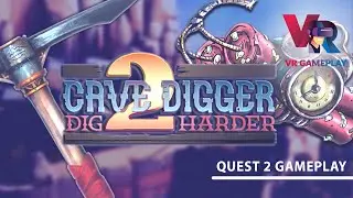 Cave Digger 2: Dig Harder VR Gameplay & Trailer | An amazing deep underground adventure