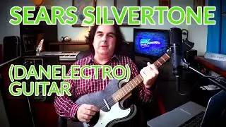Sears Silvertone Guitar (Danelectro)