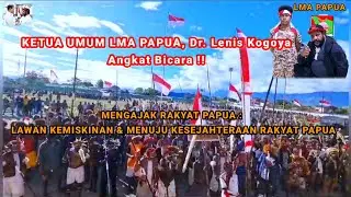 Ketua Umum LMA Papua Dr. Lenis Kogoya Angkat Bicara !