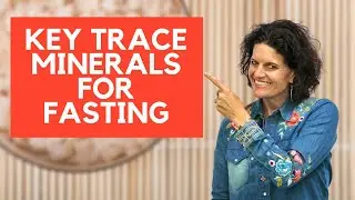 Trace Minerals That Will Help You When Fasting
