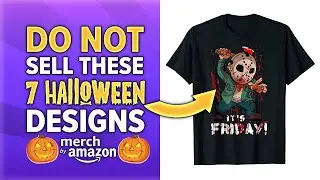 7 HALLOWEEN T-Shirts which can get you BANNED on Merch by Amazon!