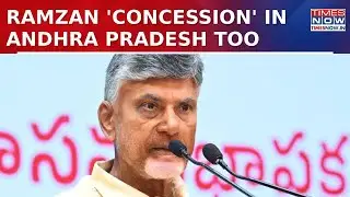After Telangana, Andhra Govt Issues 'Can Leave Early Notice' For Muslim Employees For&nbsp;Ramzan |&nbsp;WATCH