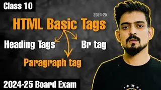 HTML Class 10 | Basic Tags of HTML | Heading tag | Paragraph tag | Br tag | Ep 03 #html #class10