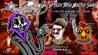 Episode Three Hundred Seven: The 2025 SeasonHELL Movie Review