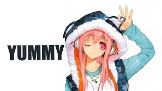 Nightcore ▶▷ Yummy (Justin Bieber) [Lyrics]