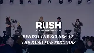 Behind the scenes at Salon International & The Rush Masterclass 2024!